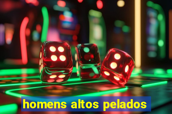 homens altos pelados